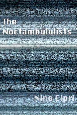 The Noctambulists