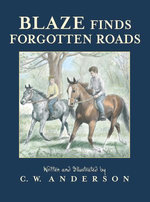Blaze Finds Forgotten Roads