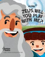 Zeus, Will You Play with Me?