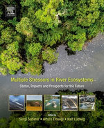 Multiple Stressors in River Ecosystems