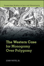 The Western Case for Monogamy over Polygamy