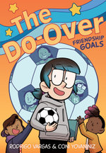 The Do-Over: Friendship Goals