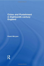 Crime and Punishment in Eighteenth Century England