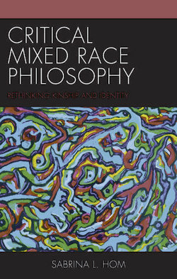 Critical Mixed Race Philosophy