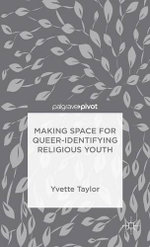 Making Space for Queer-Identifying Religious Youth