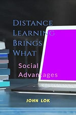 Distance Learning Brings What Social Advantages