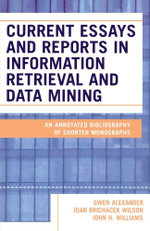 Current Essays and Reports in Information Retrieval and Data Mining