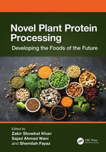 Novel Plant Protein Processing