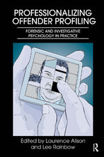 Professionalizing Offender Profiling