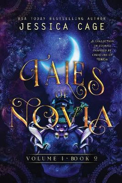 Tales of Novia, Volume 1, Book 2 Tales of Novia, Volume 1, Book 2