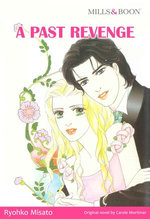 A PAST REVENGE (Mills & Boon Comics)