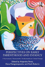 Perspectives on Early Parenthood and Infancy