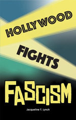 Hollywood Fights Fascism Hollywood Fights Fascism