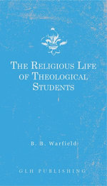 The Religious Life of Theological Students
