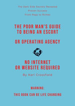 Start and Run Your Own Escort Agency