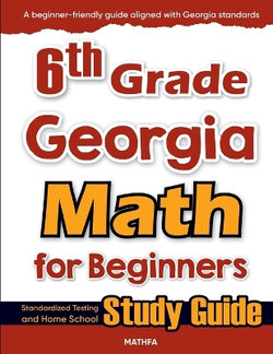 6th Grade Georgia Math for Beginners