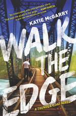 Walk The Edge