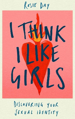 I Think I Like Girls I Think I Like Girls