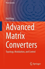 Advanced Matrix Converters