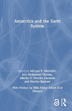 Antarctica and the Earth System Antarctica and the Earth System