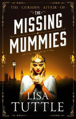 The Missing Mummies