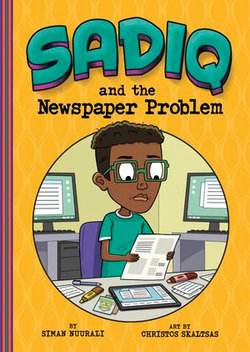 Sadiq and the Newspaper Problem Sadiq and the Newspaper Problem