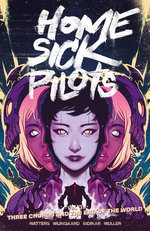 Home Sick Pilots, Volume 3: Three Chords and the End of the World