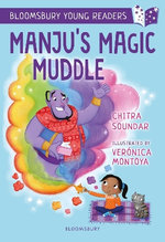Manju's Magic Muddle: a Bloomsbury Young Reader Manju's Magic Muddle: a Bloomsbury Young Reader