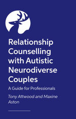 Relationship Counselling with Autistic Neurodiverse Couples