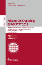 Advances in Cryptology – EUROCRYPT 2025