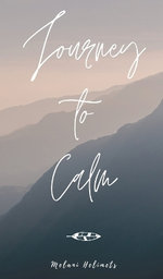 Journey to Calm