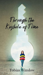 Through the Keyhole of Time