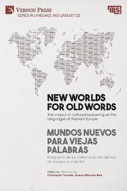New Worlds for Old Words / Mundos Nuevos para Viejas Palabras