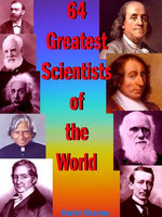 64 Greatest Scientists of the World