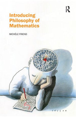 Introducing Philosophy of Mathematics Introducing Philosophy of Mathematics