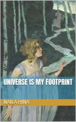 Universe Is My Footprint