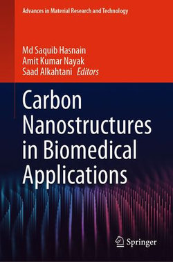 Carbon Nanostructures in Biomedical Applications Carbon Nanostructures in Biomedical Applications