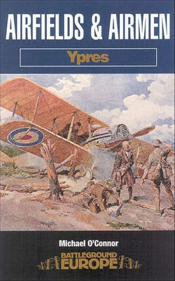 Airfields and Airmen: Ypres