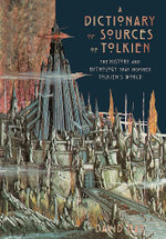 A Dictionary of Sources of Tolkien