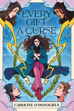Every Gift a Curse