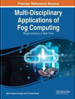 Multi-Disciplinary Applications of Fog Computing