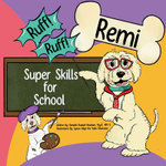 Ruff! Ruff! Remi Super Skills for School