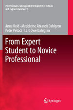 From Expert Student to Novice Professional