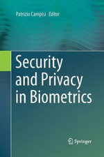 Security and Privacy in Biometrics