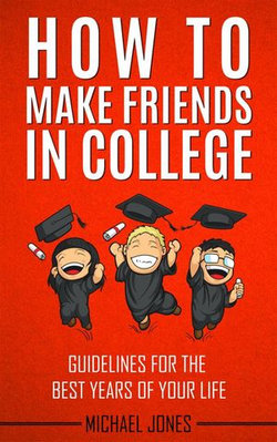 How to Make Friends in College