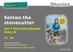 Read Write Inc. Phonics: Settan the stonecutter (Grey Set 7A Storybook 9)