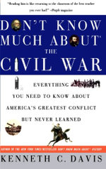 Don't Know Much about the Civil War