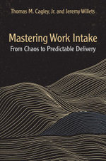 Mastering Work Intake