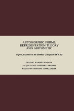Automorphic Forms, Representation Theory and Arithmetic