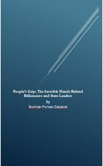 People’s Grip: The Invisible Hands Behind Billionaires and State Leaders